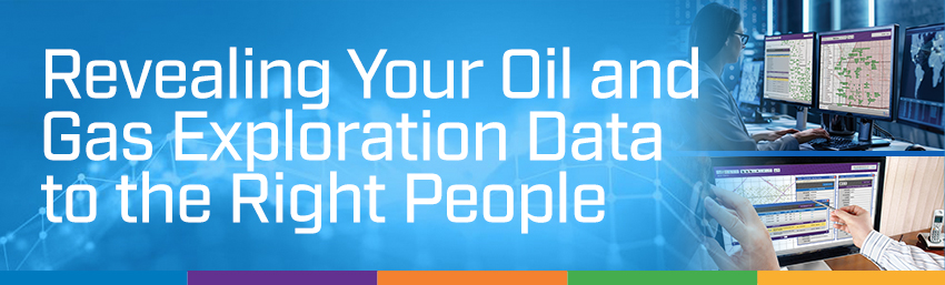 Revealing Oil and Gas Exploration Data to Right People