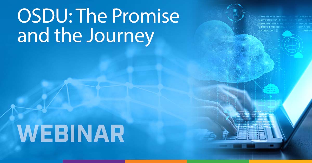 OSDU™ Data Platform: The Promise and the Journey